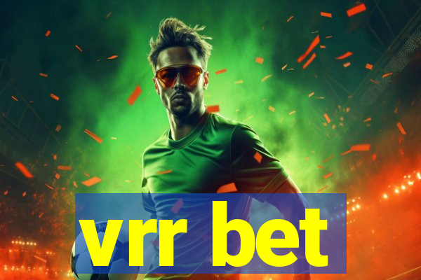 vrr bet